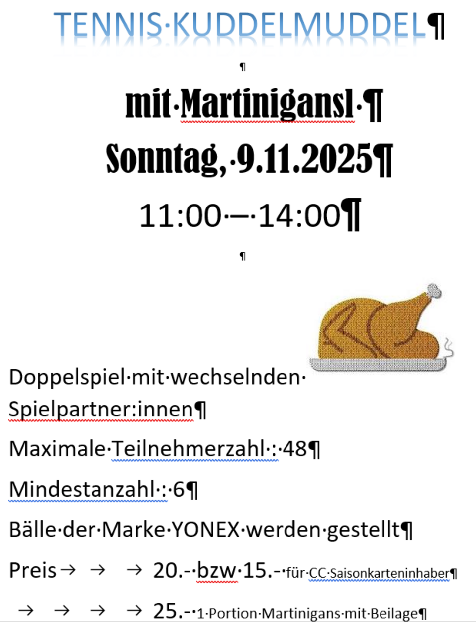 Tennis-Kuddelmuddel zu Martini